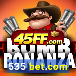 535 bet.com